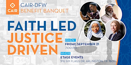 Faith Led. Justice Driven. CAIR-DFW Banquet in Arlington, TX primary image