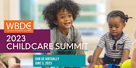 WBDC Childcare Summit: Virtual/Cumbre sobre Cuidado Infantil WBDC: Virtual