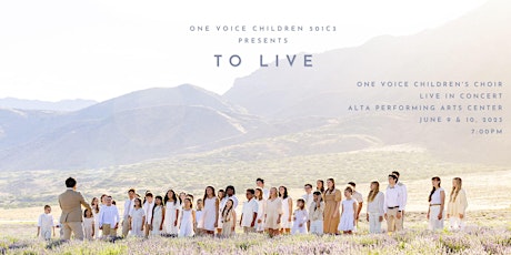 To Live - One Voice Children's Choir in Concert