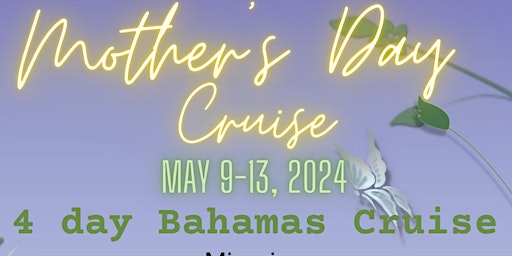 Imagem principal do evento Mother's Day Cruise 2024