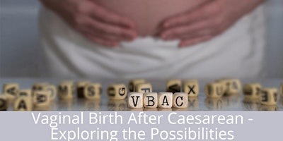 Vaginal Birth After Caesarean - Exploring the Possibilities Sydney 2024 primary image