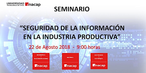 Seminario " Seguridad de la Información en la Industria Productiva"