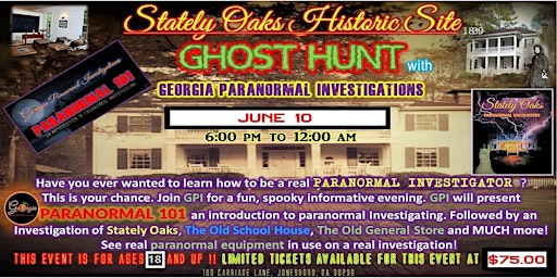 Stately Oaks Paranormal Encounters GhostHunt primary image