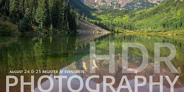 HDR Photography in the Wild - Outdoor photography made CREATIVE