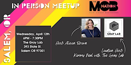 Imagen principal de Salem, OR | In Person Meetup | Hosted by Alison Brown | The MOB Nation