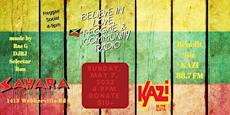 Believe in Love, Reggae & Community Radio - A KAZI Reggae Benefit Social primary image