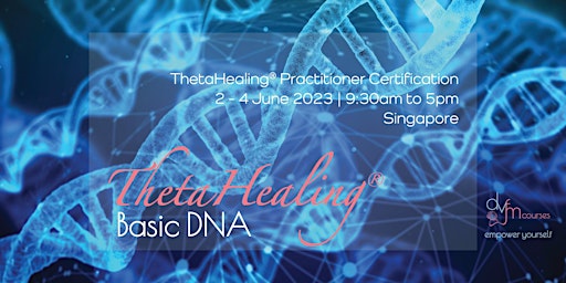 [LONG WEEKEND] 3-Day ThetaHealing Basic DNA Practitioner Course primary image