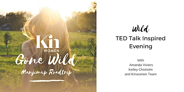 Wild | TED Talk Inspired Evening