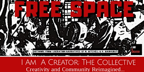 Free Space: Connecting, Creating & Celebrating Community primary image