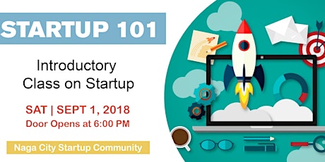 Naga City Startup 101 - Moving your Idea  from concept to Reality primary image