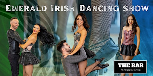 Emerald Irish Dancing Show - Dublin's No. 1 Irish Dance show primary image