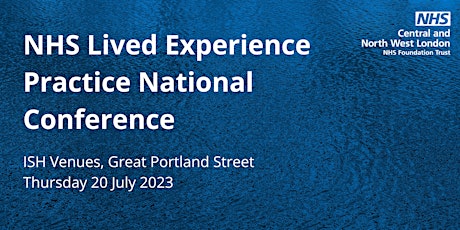 NHS Lived Experience Practice National Conference