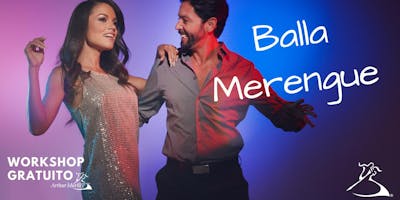 Workshop Gratuito - Balla Merengue Workshop Gratuito - Balla Merengue