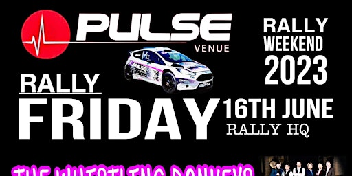 RALLY FRIDAY HQ PULSE VENUE 16TH JUNE 2023 primary image