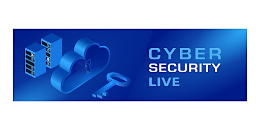 Cyber Security Live 2023 primary image