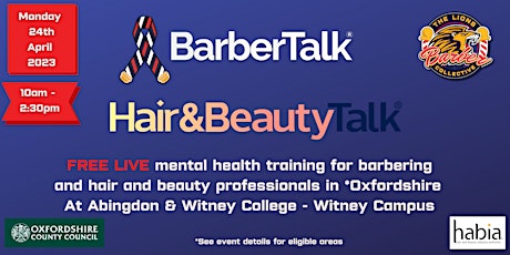 Imagem principal do evento BarberTalk/Hair&BeautyTalk LIVE-  Oxfordshire - Witney Campus- 20.11.23