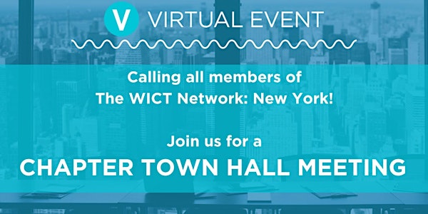 The WICT Network: NY Town Hall Meeting