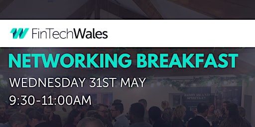 FinTech Wales Networking Breakfast