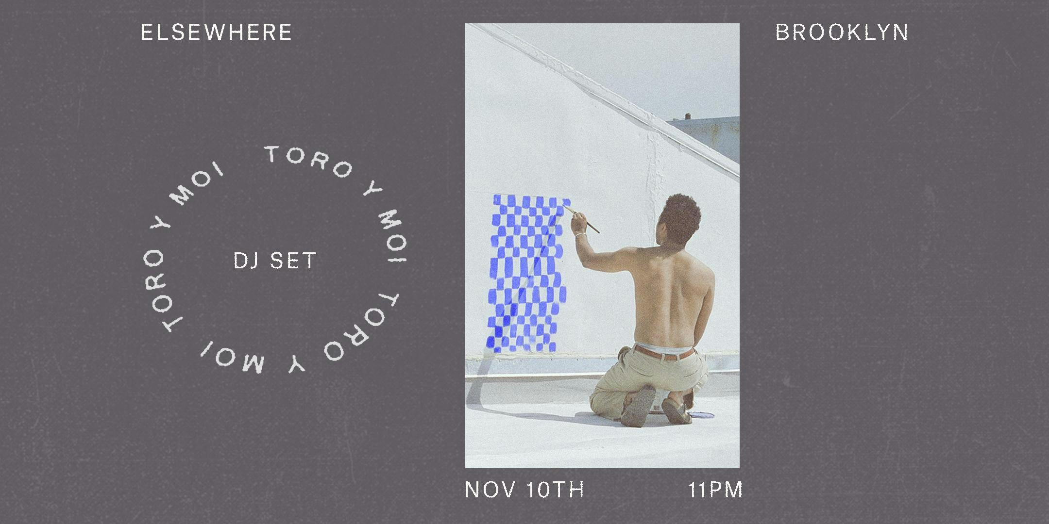Toro y Moi (DJ Set)