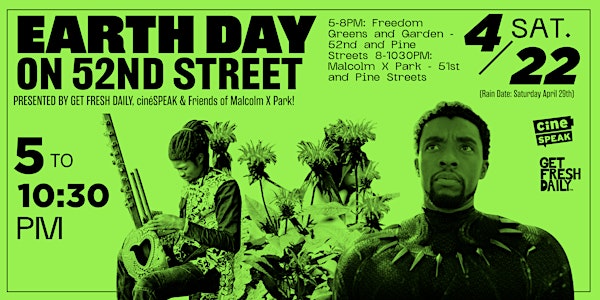 Earth Day on 52nd Street—presented by Get Fresh Daily x cinéSPEAK!