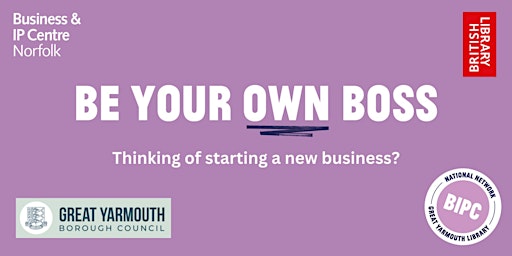 Imagem principal do evento Be Your Own Boss Workshop (Great Yarmouth)