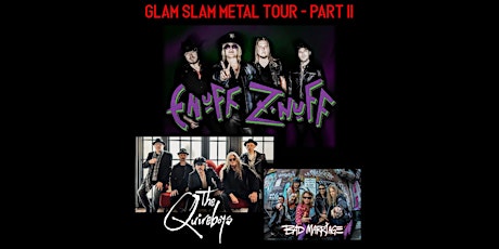 Glam Slam Metal Tour - ENUFF Z'NUFF PRESENTS - The Beatles Rock Show