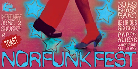 NorFunk Fest feat. No BS! Brass Band, Delirious George, Paper Aliens + more