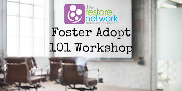 Foster & Adopt 101 Workshop - Madison County