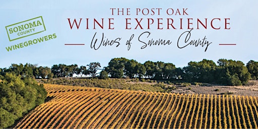 Hauptbild für The Post Oak Wine Experience - Wines of Sonoma County