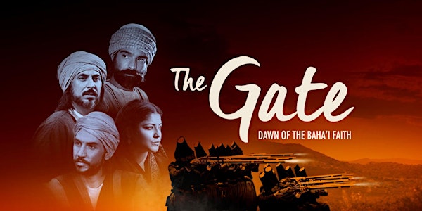 The Gate: Dawn of the Baha'i Faith. Film Screening at the Inlet Theatre, Port Moody 