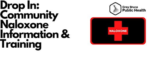 Drop In: Community Naloxone Information & Training Night primary image