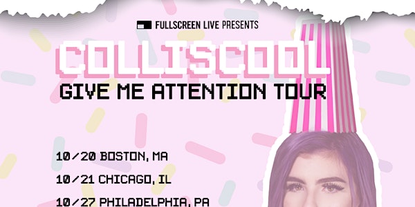 Canceled - Colliscool's "Give Me Attention Tour" @ Swedish American Hall
