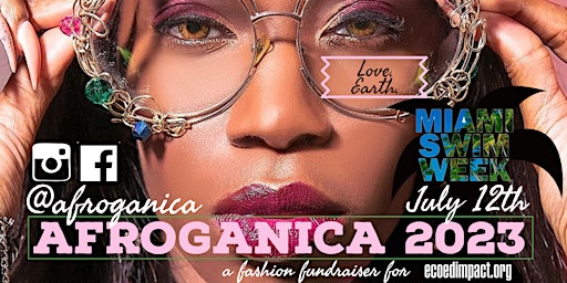 Imagen principal de AfroGanica: Fashion + Culture + GREEN non-profit Fundraiser