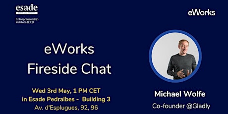Hauptbild für Fireside chat with Michael Wolfe, co-founder at Gladly