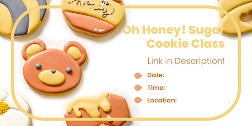 Imagem principal do evento Honey Bee Themed -- Sugar Cookie Decorating Class