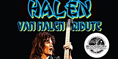 Image principale de Halen - Van Halen Tribute  at The  Woodbury Brewing Company