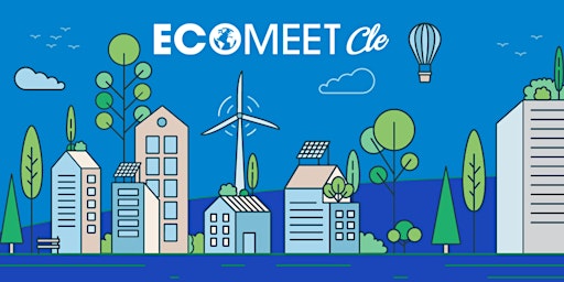 Eco Meet CLE: Save the Date primary image