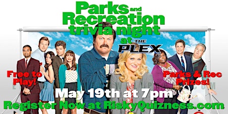 Parks and Recreation Trivia Night at the Plex!