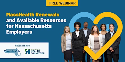 MassHealth Renewals and Available Resources for Massachusetts Employers primary image