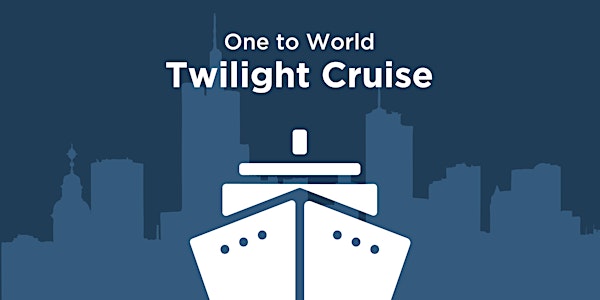One to World Twilight Cruise