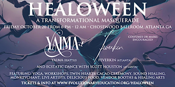 HEALOWEEN feat. Yaima * Feverkin* Scott Houston * Healing Arts