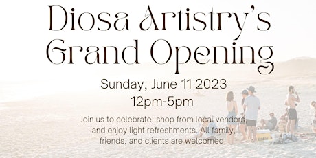 Diosa Artistry’s Grand Opening