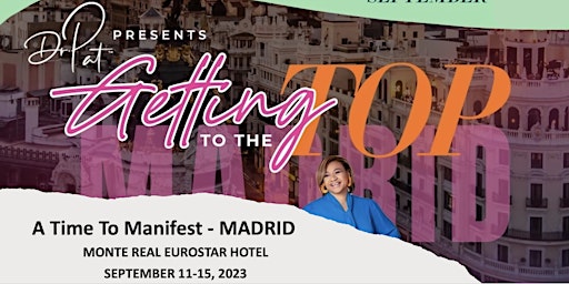 Imagen principal de A Time To Manifest: A 5-Day Summit On How To Manifest Your Dreams In Madrid