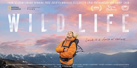 "WILD LIFE" FREE Film Screening primary image