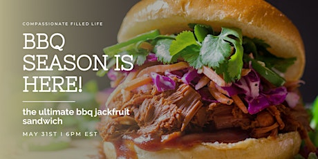 FREE Vegan Cooking Demo: The Ultimate Pulled BBQ Jackfruit Sandwich