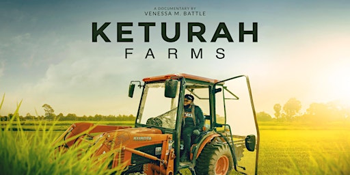 Imagen principal de Keturah Farms Documentary Premiere Event