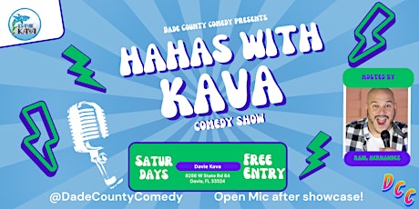 Hahas with Kava Comedy Show at Davie Kava