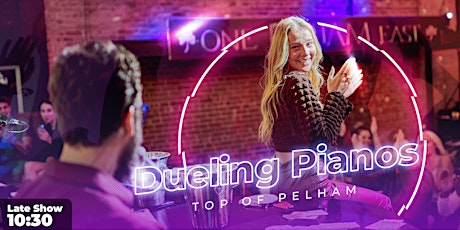 Live Music-Dueling Pianos Friday Late Show- Free Standing Room