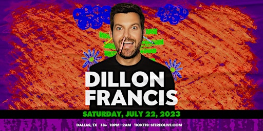 DILLON FRANCIS - Stereo Live Dallas primary image