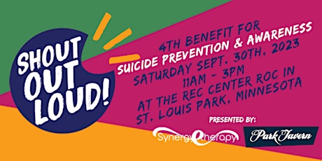 Shout Out Loud 4th Suicide Prevention Resource & Awareness Event